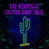 Midnight Cactus